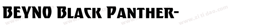 BEYNO Black Panther字体转换